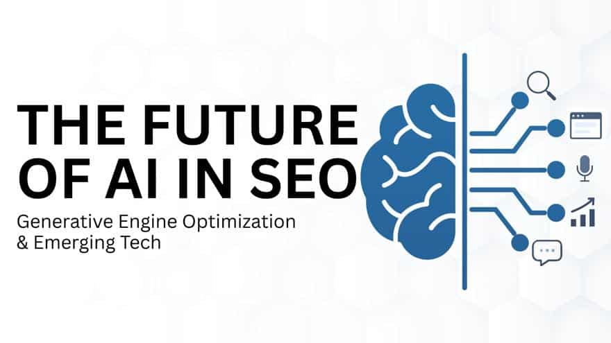 Illustration of AI brain and digital icons with text reading “The Future of AI in SEO – Generative Engine Optimization and Emerging Tech
